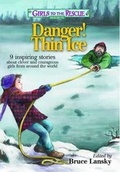 Cover: Girls to the Rescue #6--Danger! Thin Ice - Meadowbrook Press