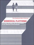 Cover: Biomedical Platforms - MIT Press