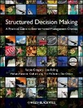 Cover: Structured Decision Making - A Practical Guide to Environmental Management Choices - Wiley-Blackwell