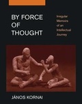 Cover: By Force of Thought - MIT Press