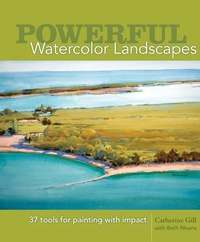 Abbildung von: Powerful Watercolor Landscapes - North Light Books