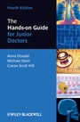 Cover: The Hands-on Guide for Junior Doctors - Wiley-Blackwell