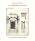 Cover: Opening the Gates of Eighteenth-Century Montreal - MIT Press
