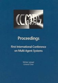 Enlarge image Cover: Proceedings of the First International Conference on Multiagent Systems - MIT Press