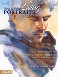Cover: How to Paint Living Portraits - North Light Books
