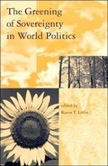 Cover: The Greening of Sovereignty in World Politics - MIT Press
