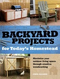 Cover: Backyard Projects for Today's Homestead - Krause Publications