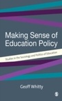 Cover: Making Sense of Education Policy - SAGE Publications Ltd