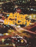 Cover: After the City - MIT Press