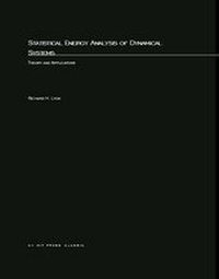 Enlarge image Cover: Statistical Energy Analysis of Dynamical Systems - MIT Press