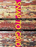 Cover: Snap to Grid - MIT Press