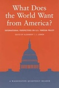 Cover: What Does the World Want from America? - MIT Press