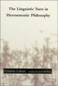 Cover: The Linguistic Turn in Hermeneutic Philosophy - MIT Press