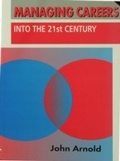 Cover: Managing Careers into the 21st Century - SAGE Publications Ltd