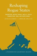 Cover: Reshaping Rogue States - MIT Press