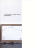Cover: Twice Untitled and Other Pictures (looking back) - MIT Press