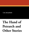 Cover: The Hand of Petrarch and Other Stories - Wildside Press