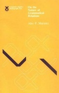 Cover: On the Nature of Grammatical Relations: Volume 10 - MIT Press