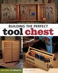Cover: Building the Perfect Tool Chest - Popular Woodworking Books
