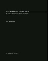 Enlarge image Cover: The Secret Life of Buildings - MIT Press