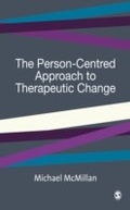 Cover: The Person-Centred Approach to Therapeutic Change - SAGE Publications Ltd