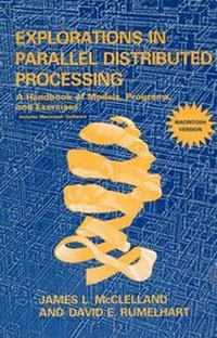 Enlarge image Cover: Explorations in Parallel Distributed Processing - Macintosh version - MIT Press