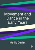 Cover: Movement and Dance in Early Childhood - SAGE Publications Ltd