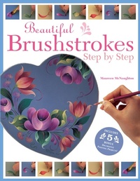 Abbildung von: Beautiful Brushstrokes Step by Step - North Light Books