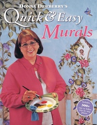 Abbildung von: Donna Dewberry's Quick & Easy Murals - North Light Books