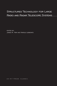 Enlarge image Cover: Structures Technology for Large Radio and Radar Telescope Systems - MIT Press
