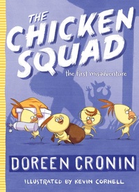 Enlarge image Cover: The Chicken Squad - Atheneum Books for Young Readers