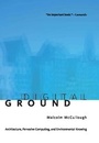 Cover: Digital Ground - MIT Press
