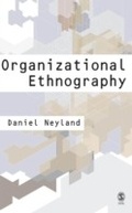 Cover: Organizational Ethnography - SAGE Publications Ltd
