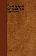 Cover: The Holy Spirit In Thought And Experience - Read Books