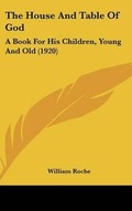 Cover: The House And Table Of God - Kessinger Publishing