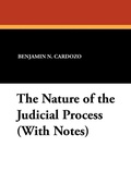 Cover: The Nature of the Judicial Process (With Notes) - Wildside Press