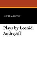 Cover: Plays by Leonid Andreyeff - Wildside Press