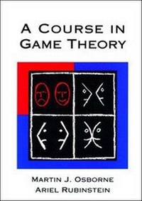 Enlarge image Cover: A Course in Game Theory - MIT Press