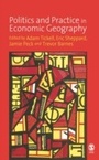 Cover: Politics and Practice in Economic Geography - SAGE Publications Ltd