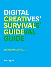 Enlarge image Cover: Digital Creatives' Survival Guide - F&W Publications Inc