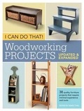 Cover: I Can Do That! Woodworking Projects - Updated and Expanded - Popular Woodworking Books