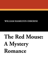 Enlarge image Cover: The Red Mouse - Wildside Press