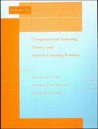 Enlarge image Cover: Computational Learning Theory and Natural Learning Systems: Volume 3 - MIT Press