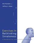 Cover: Exercises in Rethinking Innateness - MIT Press