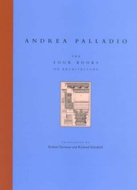 Enlarge image Cover: The Four Books on Architecture - MIT Press