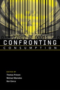 Enlarge image Cover: Confronting Consumption - MIT Press
