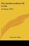 Cover: The Intellectualism Of Locke - Kessinger Publishing