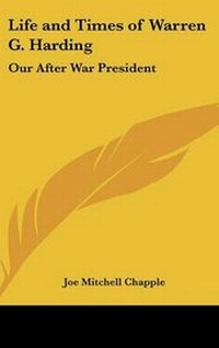 Enlarge image Cover: Life and Times of Warren G. Harding - Kessinger Publishing