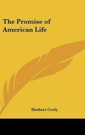 Cover: The Promise of American Life - Kessinger Publishing