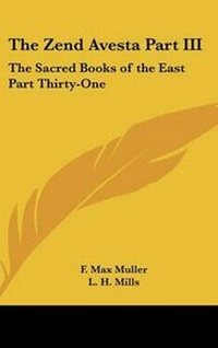 Enlarge image Cover: The Zend Avesta Part III - Kessinger Publishing